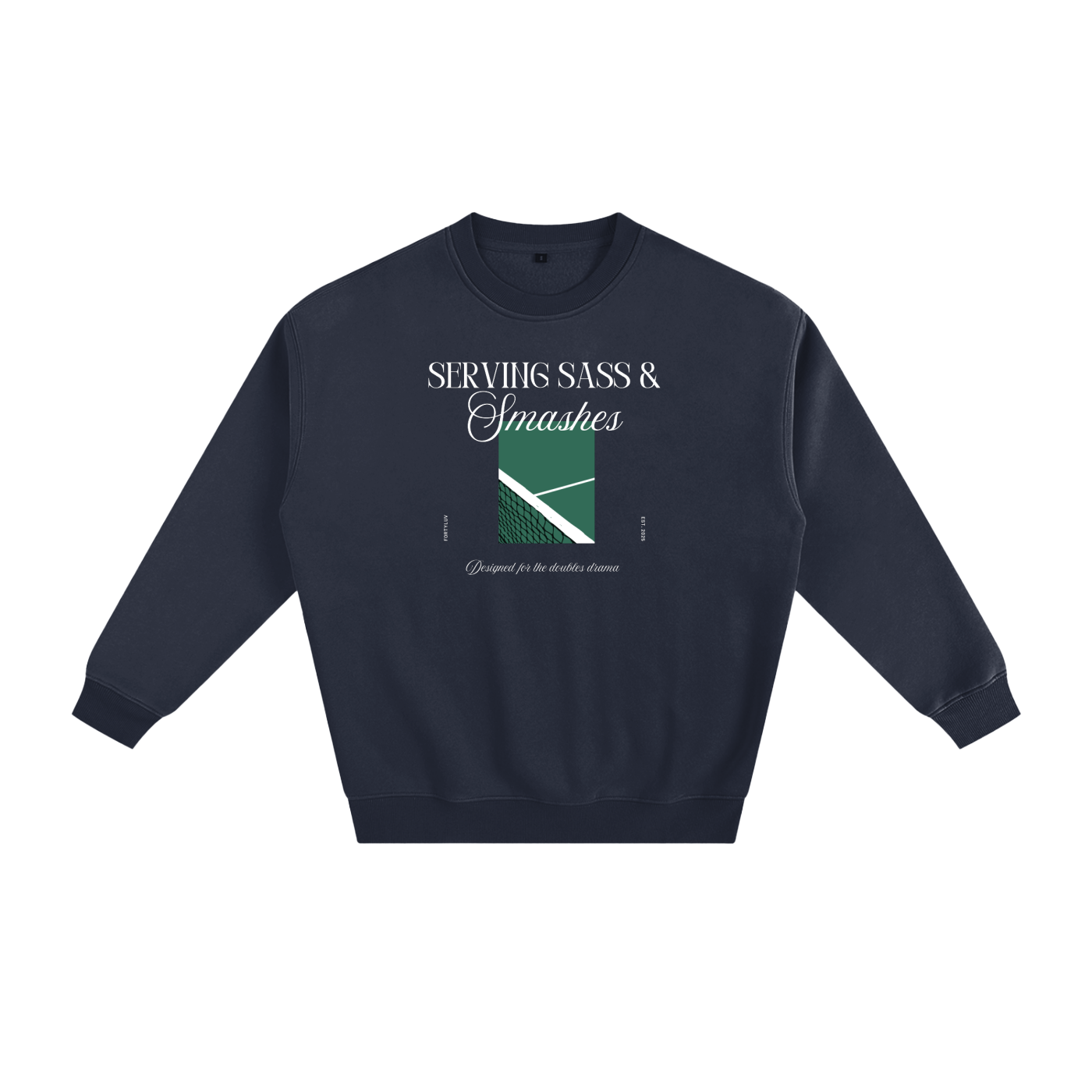 “Serving Sass & Smashes” Sweatshirt